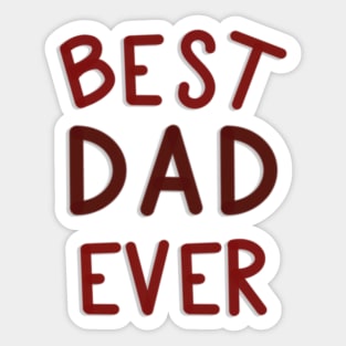 Best Dad Ever Red and White Sticker